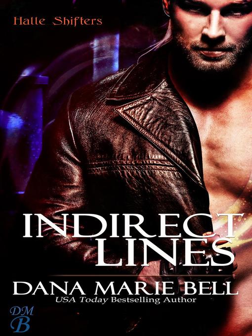 Title details for Indirect Lines by Dana Marie Bell - Available
